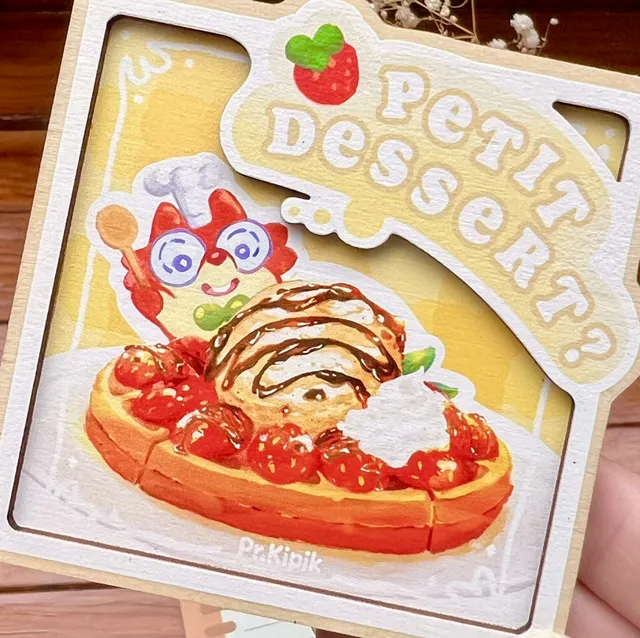Magnet en bois - Petit dessert ? - Pr. Kipik